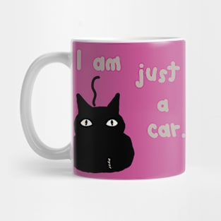 I am just a car cat Mug